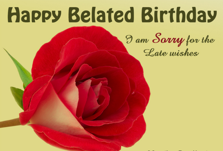 belated birthday wishes quotes