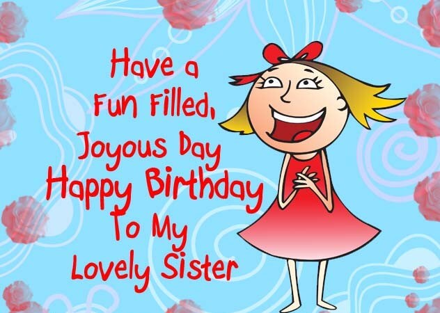 Birthday Quotes For Sister Funny