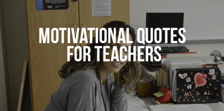 35+ Short Motivational Quotes & message for teachers from students 2024 ...