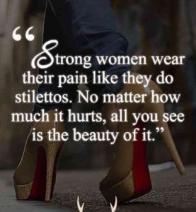 50 Beautiful Quotes About Being A Strong Woman and Moving on - Quotes Yard