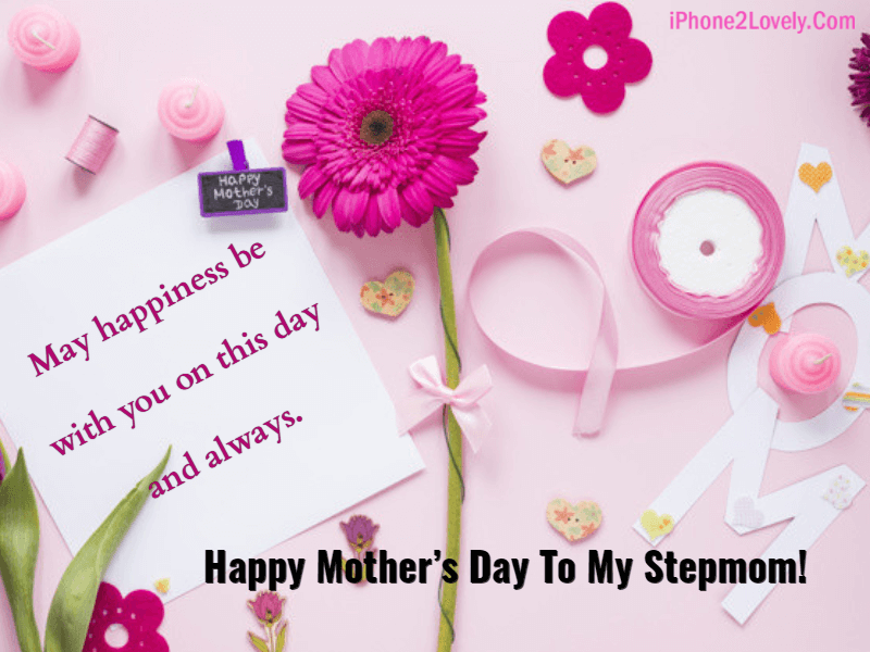 Loving Stepmother Mothers Day Quotes