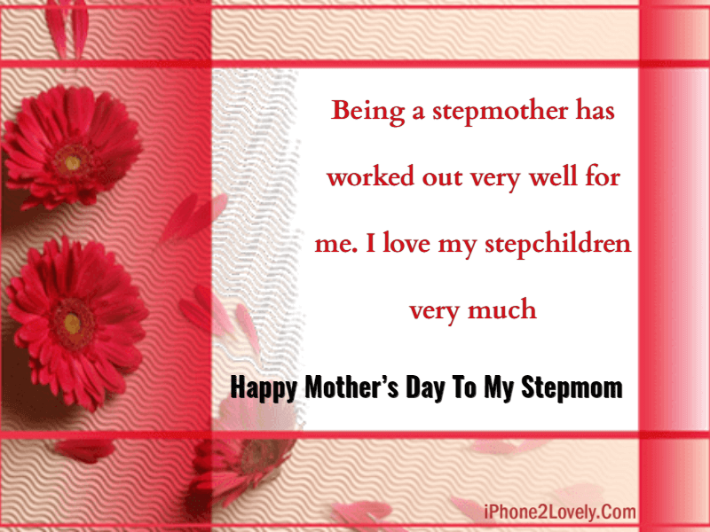 Special 50 Mothers Day Quotes And Wishes For Stepmother