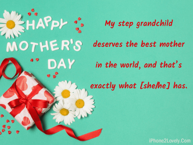 50 Special Mothers Day Quotes And Wishes For Stepmother 2022 Quotes Yard