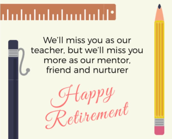 Happy Retirement Quotes For Teachers