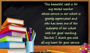 50 Best Retirement Quotes and Wishes For Teachers - Quotes Yard