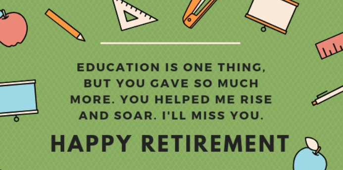 Retirement Wishes For Teacher Colleagues