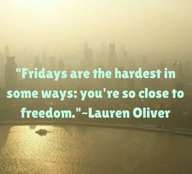 Its A Friday Quotes