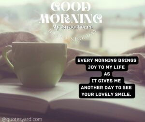 40 Best Good Morning Quotes, Sayings & Whatsapp Status For Love 2022 